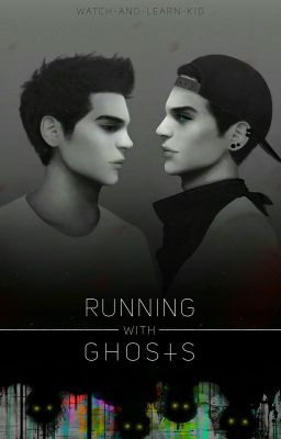 Running With Ghosts (H2OVanoss)