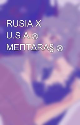 RUSIA X U.S.A.⊗ ΜΕΠΤΔRΑ§ ⊗