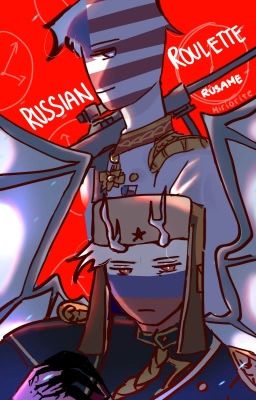 Russian Roulette | Rusame | Countryhumans AU