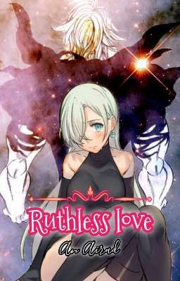 Ruthless love 