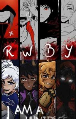 RWBY: I AM A HUNTER'S (RWBY AU)