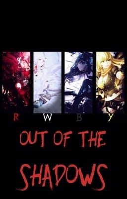 RWBY: Out Of The Shadows