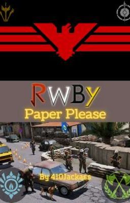 RWBY: Paper Please