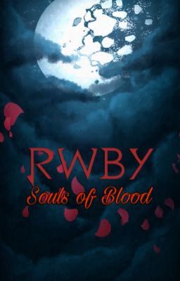 RWBY: Souls of Blood