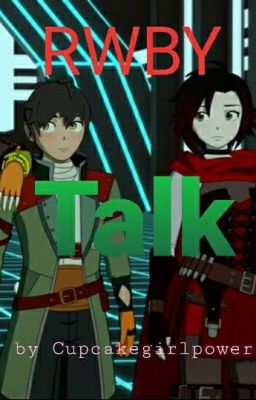 RWBY Talk