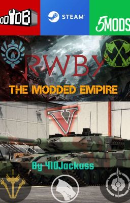 RWBY: The Modded Empire (+18)