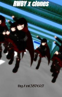 RWBY x clones