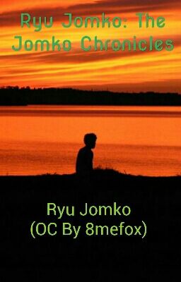 Ryu Jomko: The Jomko Chronicles