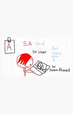 S.A and the Sticker 1: Artwork starts with A