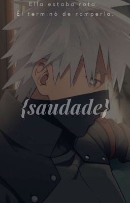 { s a u d a d e } | Kakashi Hatake