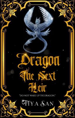 (S2) Dragon: The Next Heir ✔