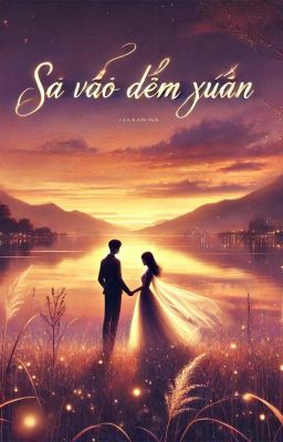 Sa Vào Đêm Xuân-Nghiêm Tuyết Giới 