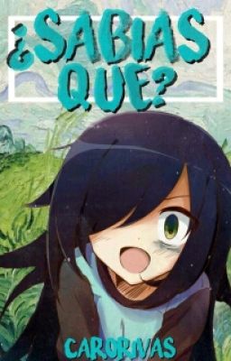 ¿Sabías Qué? 2 ||Anime||Mangas||Mangakas||Caricaturas||