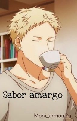 Sabor amargo [Given]