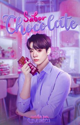 Sabor Chocolate ➳  ᴊ.ᴊᴜɴɢᴋᴏᴏᴋ