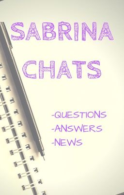 Sabrina Chats (AMA, news, and other nonsense)