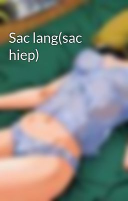 Sac lang(sac hiep)