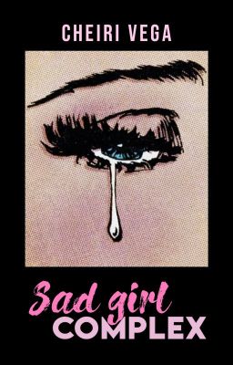 Sad girl complex