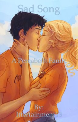 Sad Song [A Percabeth Fanfiction]