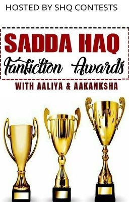 Saddahaq  Fanfiction Awards with Aashi & Aakanksha 