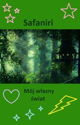 Safaniri - mój własny świat