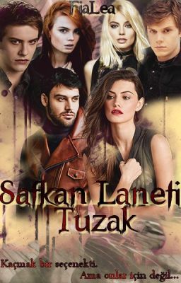 Safkan Laneti Tuzak (II.Kitap)