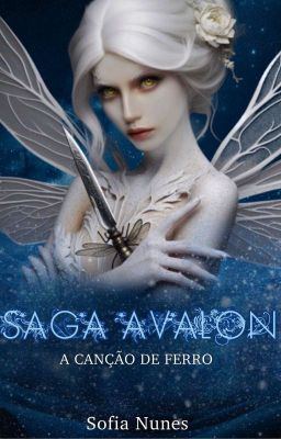 Saga Avalon: A Canção De Ferro