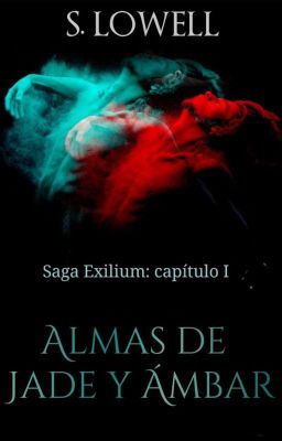 Saga Exilium: I Almas de jade y ámbar.