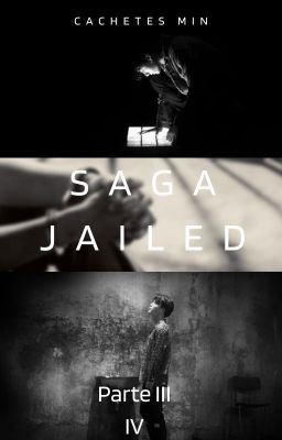 Saga Jailed III y IV  (JiKook)