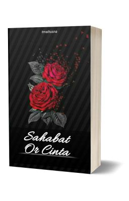 Sahabat Or Cinta ||| COMPLETE (in Editing)