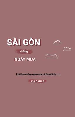 Sài Gòn Những Ngày Mưa