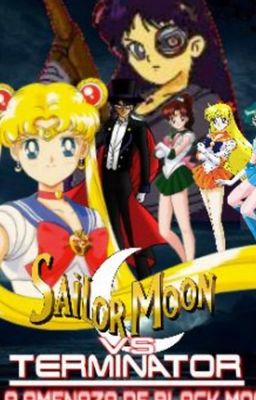 Sailor Moon vs Terminator: La Amenaza de Black Moon