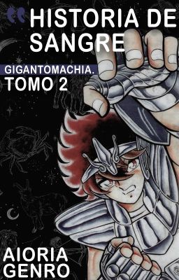 Saint Seiya: Gigantomachia II, Historia de Sangre