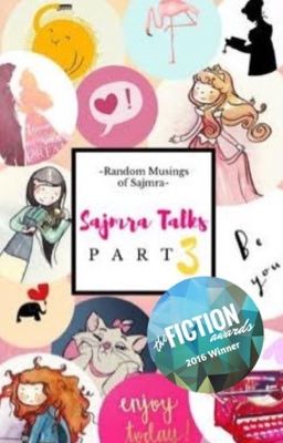 Sajmra Talks Part 3 #wattys2018