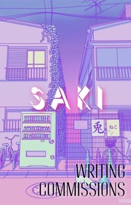 saki | writing commissions