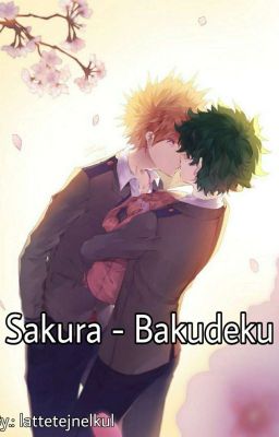 Sakura - Bakudeku (& Todokami)