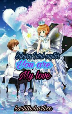 Sakura Card Captor/ You Are My Love  Primer Libro (Completa)