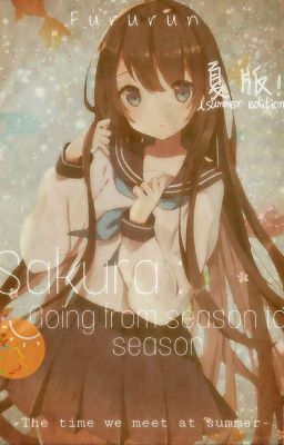 Sakura : Going from Season to Season [END]