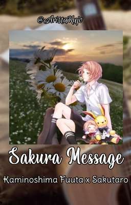 Sakura Message [K.Fuuta X K. Sakutaro] ✅