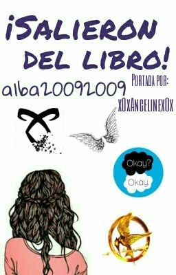 ¡Salieron del libro!#YTW #WOWAwards2 #FanficENaranja