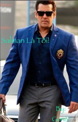 SALMAN chính là tôi????????????????