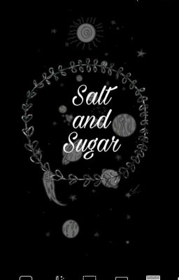 Salt & Sugar