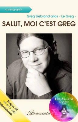 Salut, moi c'est Greg [édité chez Atramenta]