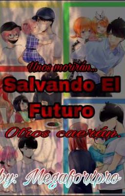 Salvando El Futuro.