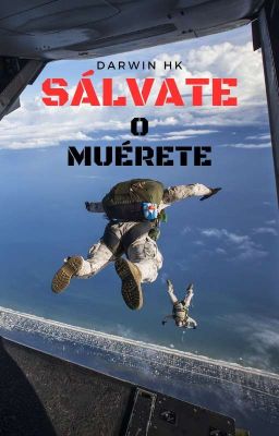 Sálvate o muérete ©️