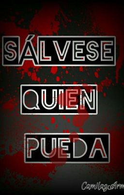 Sálvese Quien Pueda!