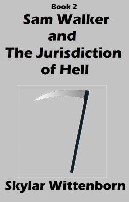 Sam Walker and the Jurisdiction of Hell (Sam Walker #2)