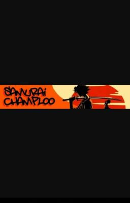 Samurai Champloo Rp