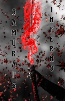 Samurai's Inferno [✔️]