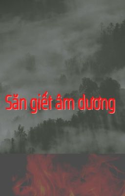 Săn giết âm dương